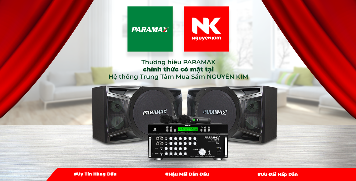 Trung tâm mua sắm Nguyễn Kim chính thức phân phối sản phẩm PARAMAX